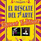 "El Rescate del 7º Arte. Queer Ed." 04 / 04 / 2013 COL·LECTIU GAI BCN