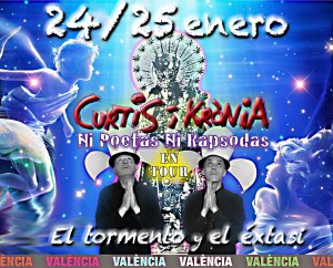 "Curtis i Krònia en TOUR". 24 i 25 / 01 / 2014 VALÈNCIA